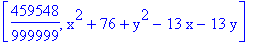 [459548/999999, x^2+76+y^2-13*x-13*y]